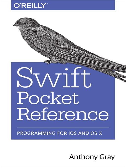 Title details for Swift Pocket Reference by Anthony Gray - Available